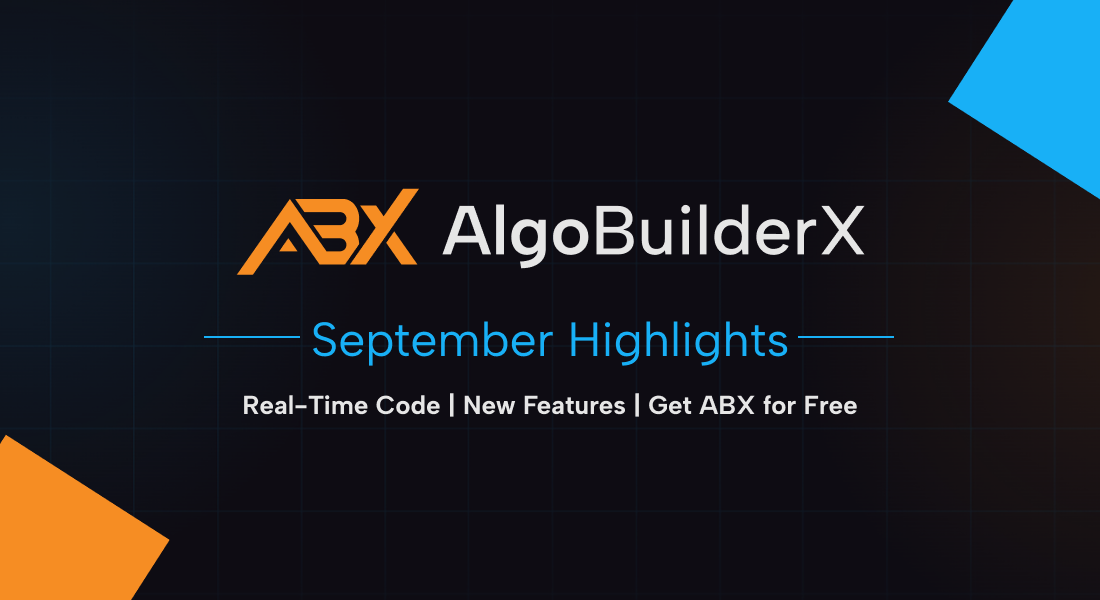 AlgoBuilderX Monthly Highlights – September 2024