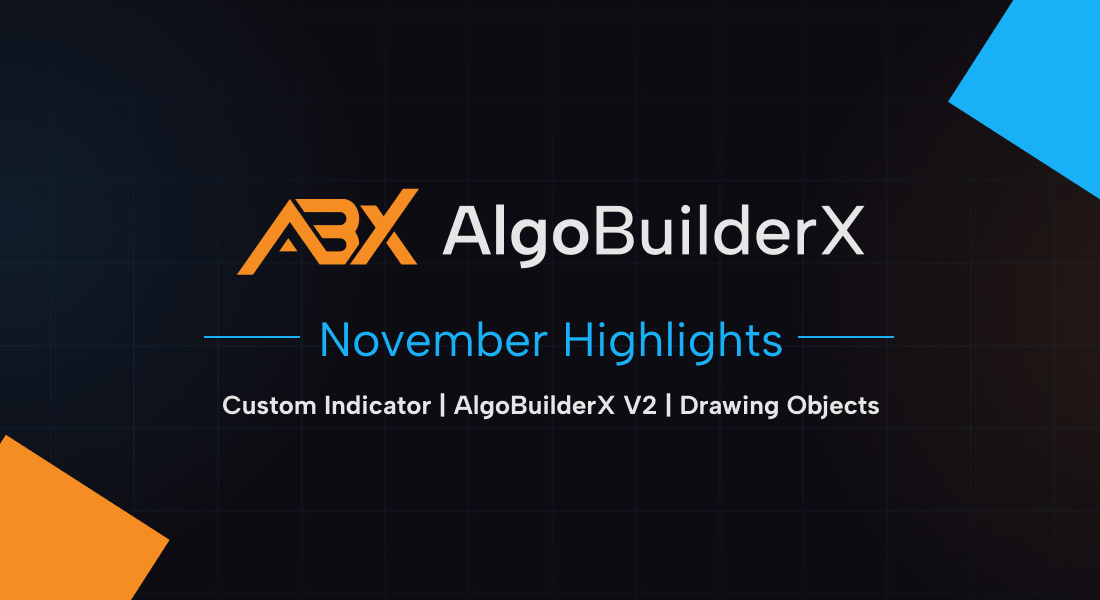 AlgoBuilderX Monthly Highlights – November 2024